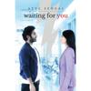 Waiting for You