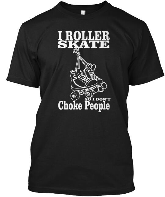 

I Roller Skate T-Shirt Size S to 5XL XXXXL