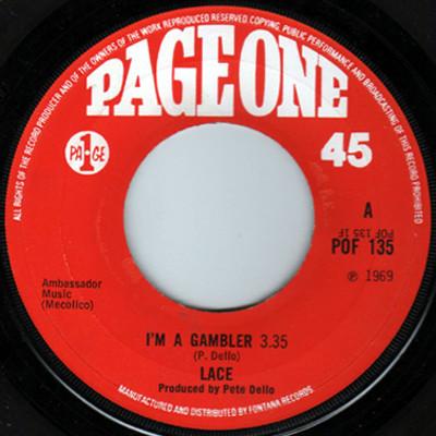 

7inch Record LACE - I m A Gambler POF135 Page One 1969 UK Pop Used