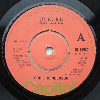 7inch Record EDDIE HENDERSON - Say You Will / The Funk Surgeon CL15937 Capitol 1977 UK Jazz Used