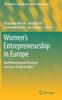 The Women's Entrepreneurship In Europe : Multidimensional Research and Case Study Insights Book