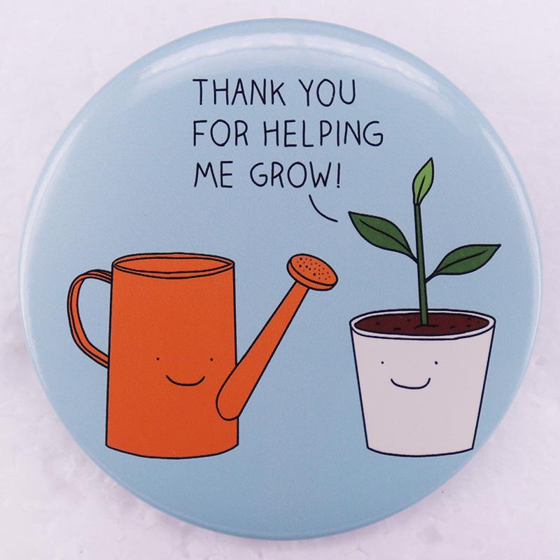 Thank You for Helping Me Grow Tinplate Badge - Teacher s Day Gift белый