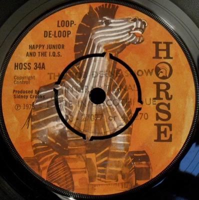 7inch Record HAPPY JUNIOR  THE I.Q.S.  LoopDeLoop  In Style HOSS34 Horse 1973 UK Reggae Ska  Dub Used