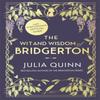 The Wit and Wisdom of Bridgerton Lady Whistledowns Official Guide by Julia Quinn Hardback Book 9780349431918