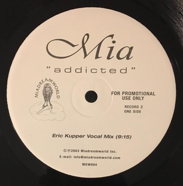 

12inch Record MIA - Addicted MDW004 MIADREAMWORLD 2004 US Dance & Electronica Used