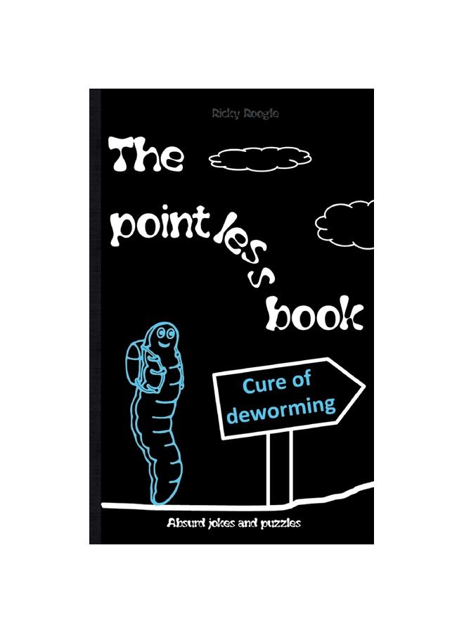 Купить THE POINTLESS BOOK Absurd jokes and puzzlesjokebook riddles