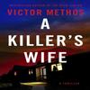 A Killers Wife by Victor Methos Paperback Book 9781542003896