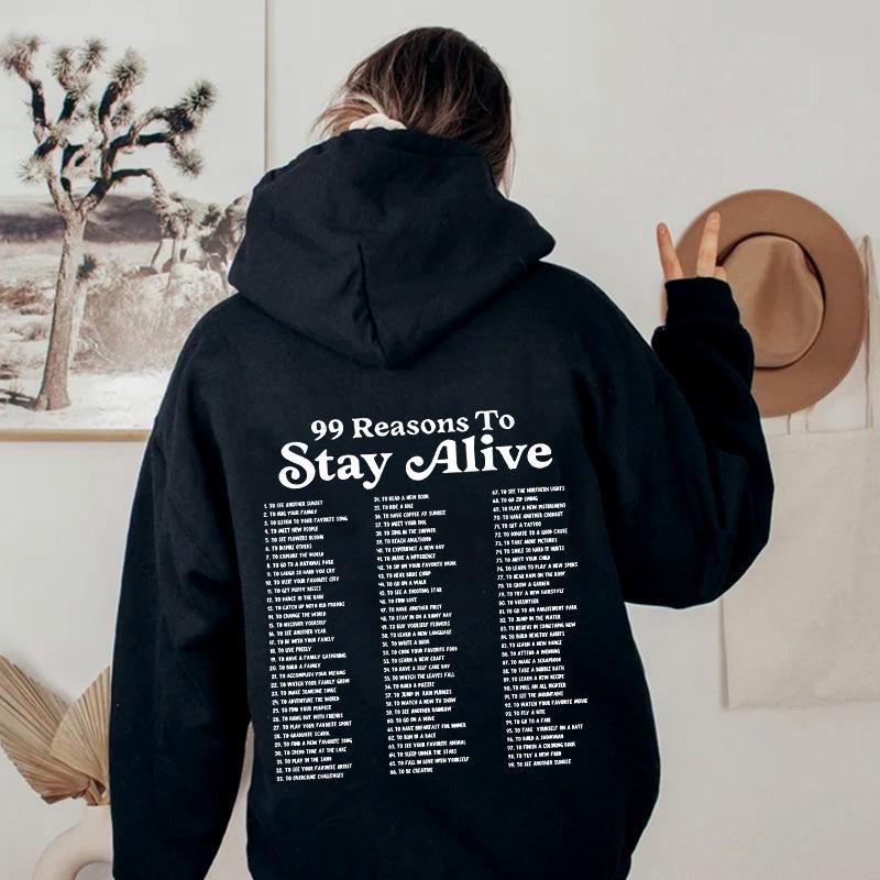 Stay Another Day Hoodie - 99 Reasons to Live Hoodie
