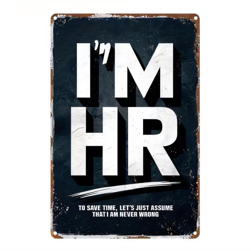 Tin Sign Im Funny Retro Office Wall Art Metal Plaque for Workplace Decor Man Cave Bar Pub Garage To Save Time Lets Just Assu