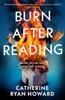 Burn After Reading by Catherine Ryan Howard Hardback Book 9781787636620