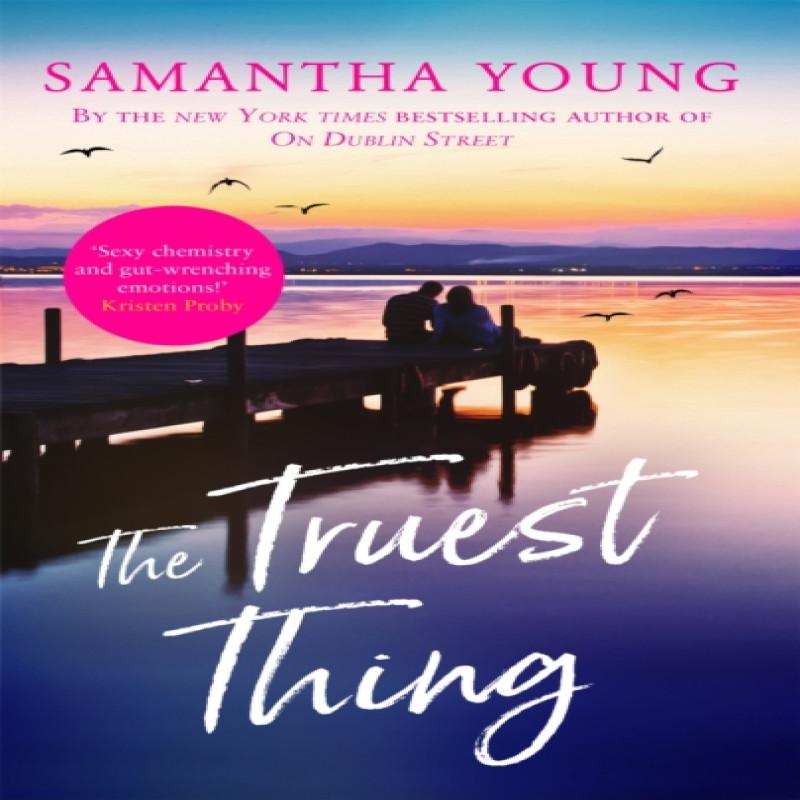 The Truest Thing by Samantha Young Paperback Book 9780349428208