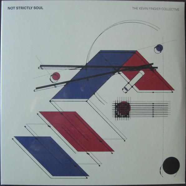 

LP Record KEVIN FINGIER COLLECTIVE - Not Strictly Soul FNGR009 Fingier 2023 UK Jazz