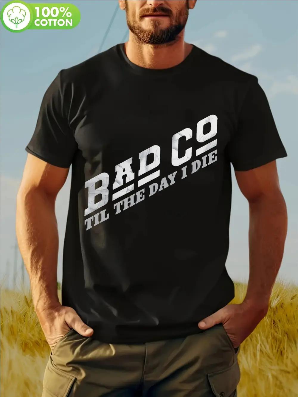 

B.A.D. C.O.M.P.A.N.Y Til The Day I Die Graphic T-shirt - Classic Black 100% Cotton Tee M