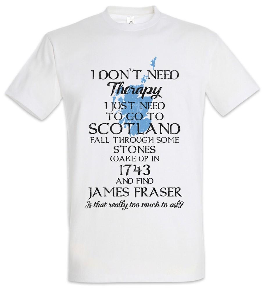 

I Don t Need Therapy T-Shirt Outlander Jamie Claire Fraser Scotland Scottish M