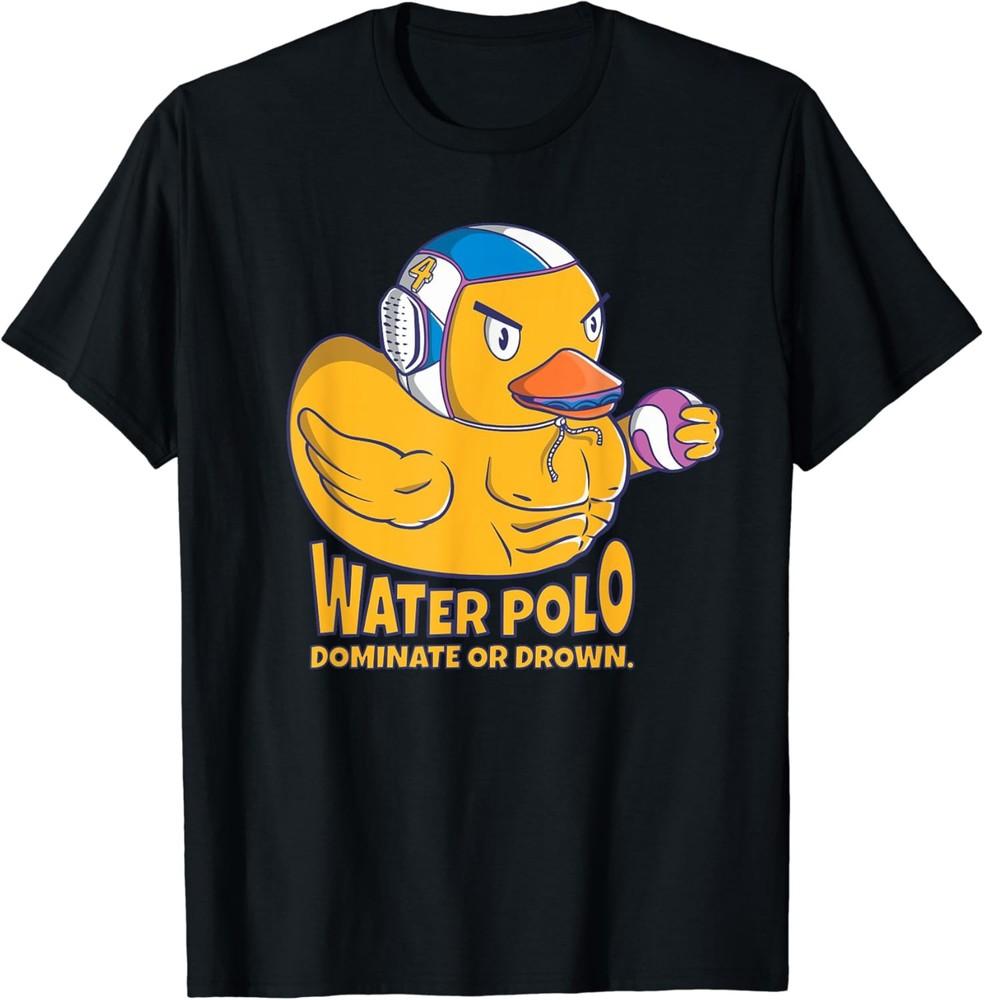 Water Polo Rubber Duck Dominate or Drown on Funny Water Polo T-Shirt Unisex T-Shirt L
