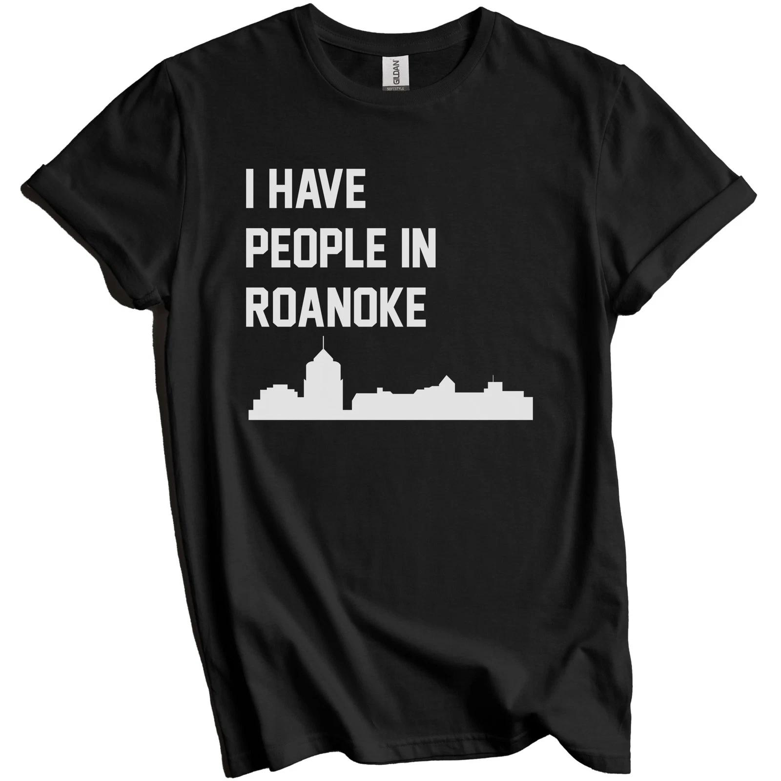 

I Have People In Roanoke Virginia Skyline T-Shirt XL