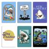 STAY POSITIVE FUNNY SMILING SHARK WITH A THUMBS UP HAND Metal Sign Painting Club Customized Club Poster Tin Sign Poster