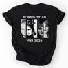 R.I.P Bonnie Tyler 1951-2026 In Loving Memory All Size T-shirt 2F2189