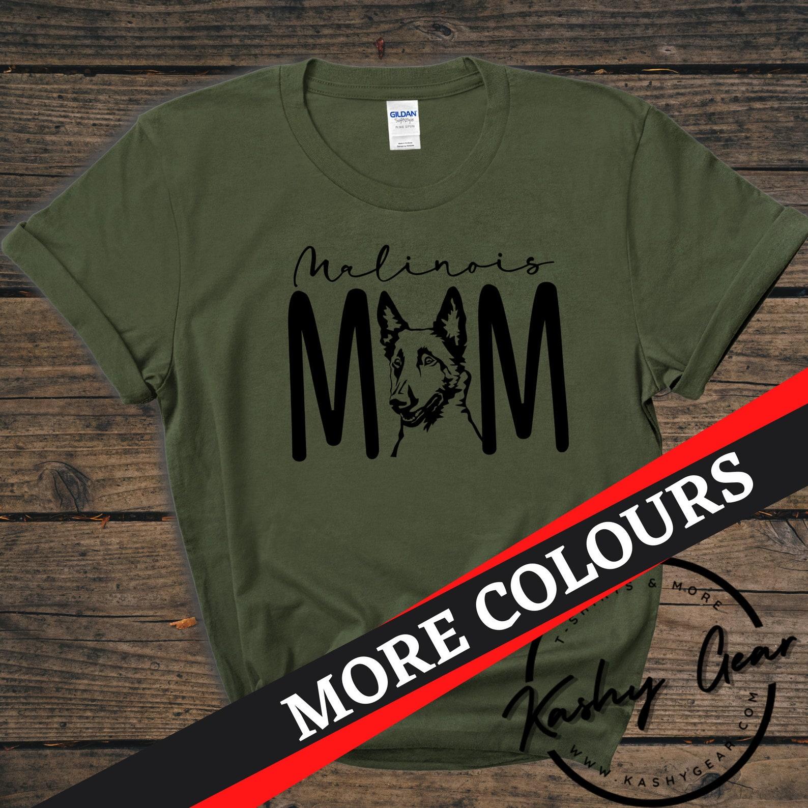 Malinois Mom Shirt | Belgian Malinois Dog TShirt | Mom Parent Tee | Christmas Gift For Dog Lovers T Shirt 3XL