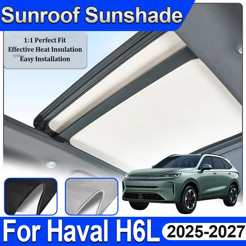 For Haval H6L Accessories 2025 2026 2027 Car Roof Sunshade Electrostatics Adsorption UV Protection Shades Sunroof Visor Body Kit