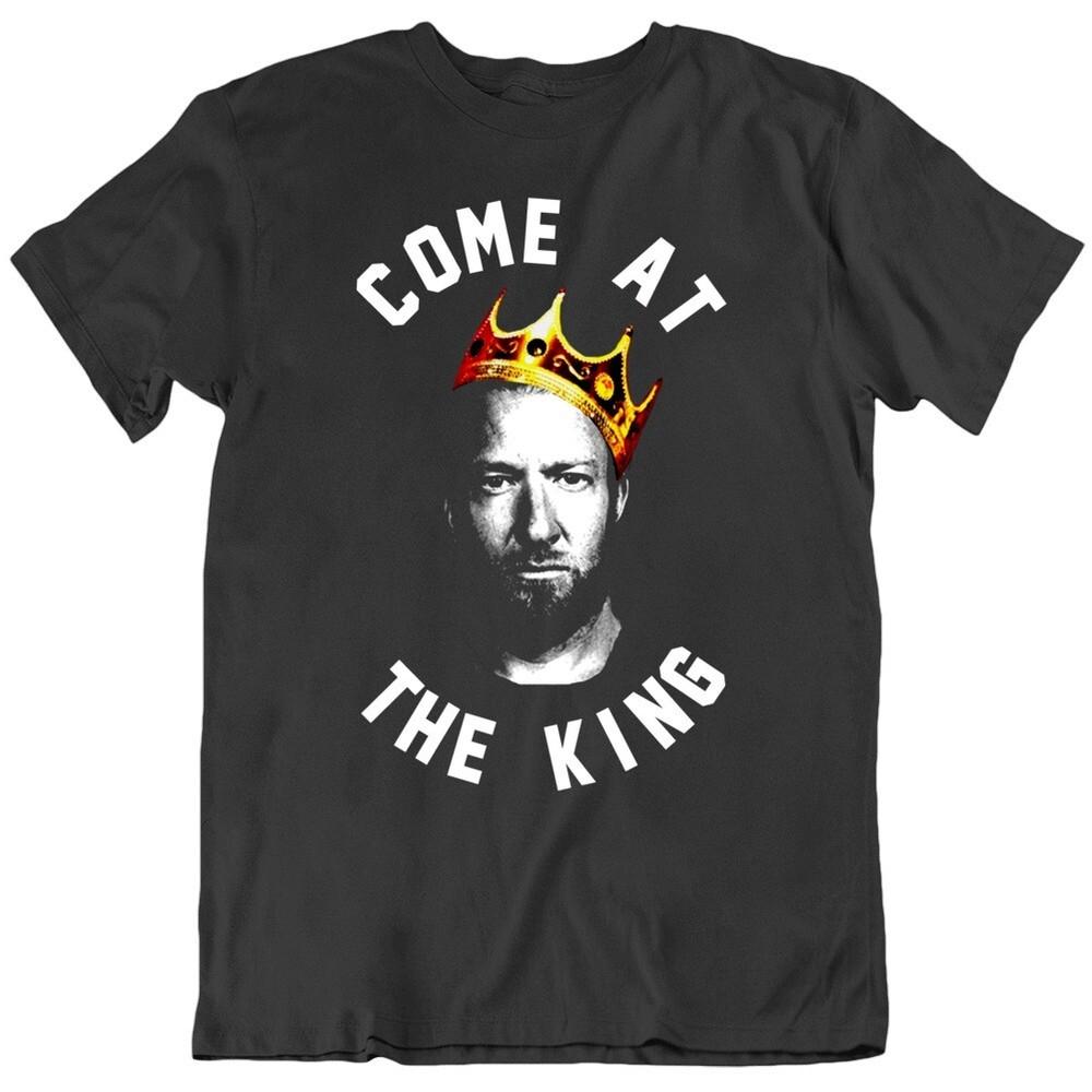 

Dave Portnoy Come at The King Funny Fan T Shirt Unisex T-Shirt XL