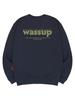 Ellamo Wassup Sweatshirt Unisex Plus Size S~4Xl (Type A)