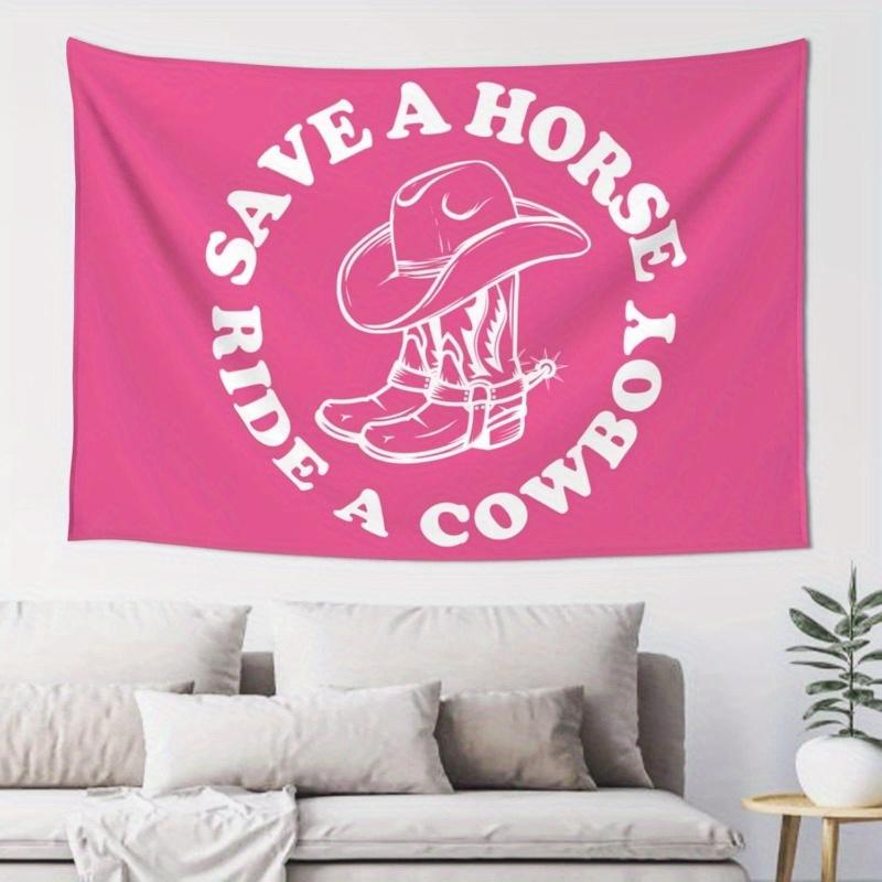 

1pc Wacites Save A Horse Ride A Cowboy Pink Tapestry Funny Cute Wall Hanging Decor for Bedroom Dorm 74x94cm(29x37in)