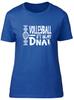 Volleyball Its in my DNA Fitted Unisexs Ladies T Shirt