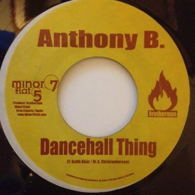 7inch Record ANTHONY B - Dancehall Thing NONE Minor 7 Flat 5 2004 Jamaica Reggae, Ska & Dub Used