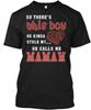 Mamaw This Boy Stole My Heart So Theres He Kinda T Shirt Made In USA S To 5XL