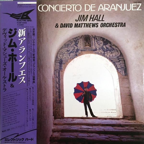 

LP Record JIM HALL - Concierto De Aranjuez K28P6066PROMO ELECTRIC BIRD 1981 Japan Jazz Used